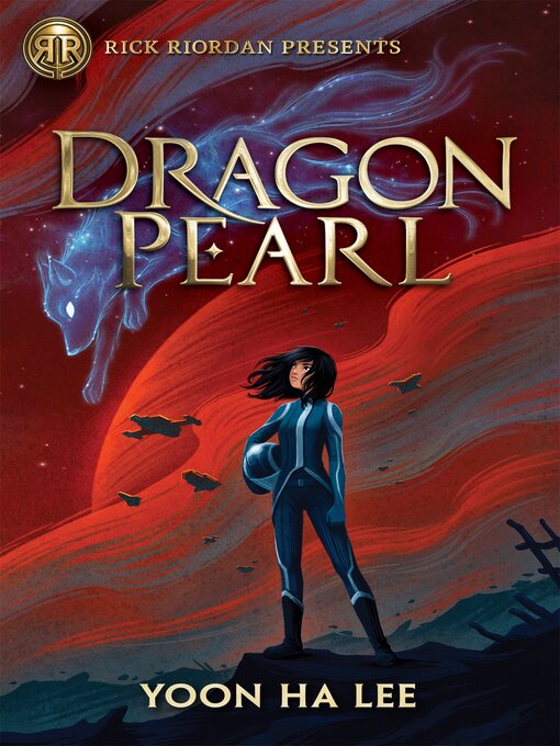 Yoon Ha Lee创作的Dragon Pearl作品的详细信息 - 可供借阅